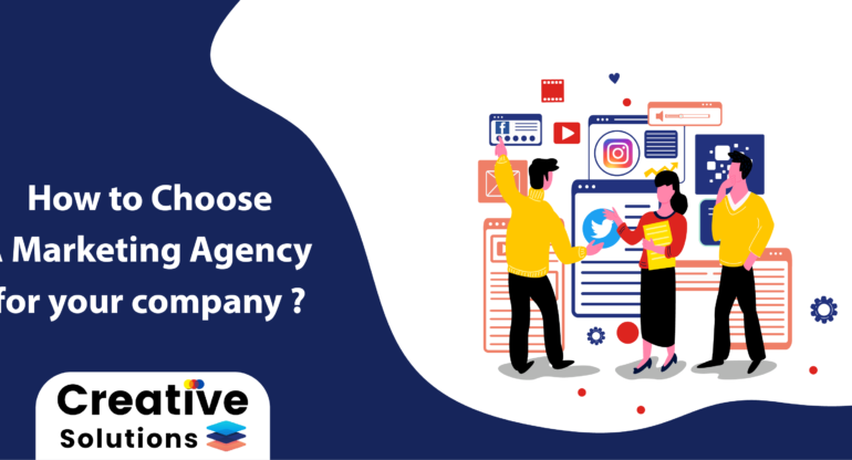 How to Choose a Marketing Agency for your company